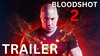 BLOODSHOT 2 - FIRST TRAILER (2025) | VIN DIESEL