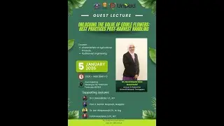 Guest Lecture &ldquo;Unlocking the Value of Edible Flowers: Best Practices Post-Harvest Handling