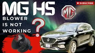 MG HS AC BLOWER PROBLEMS SOLVED IN MINUTES