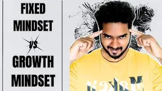 Fixed mindset vs Growth mindset | In Tamil