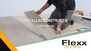 Installatie Instructie: Flexxfloors Click Deluxe/Click Basic