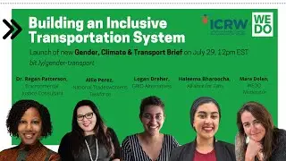 Building an Inclusive Transportation System: Launch of New Gender, Climate & Transport Policy Brief