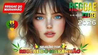 TOP SEQUÊNCIA REGGAE REMIX 🔥 MELHOR REGGAE DO MARANHÃO 2025 🔥 REGGAE INTERNACIONAL (SELEÇÃO TOP)