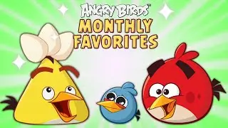 Angry Birds | Monthly Favorites 🎆🦃