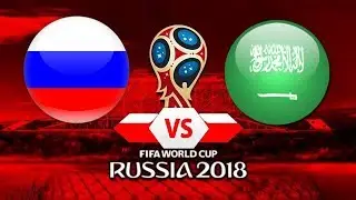 FIFA 18 WORLD CUP ROAD TO THE FINAL | Russia vs Saudi Arabia 3-0 (Day 1)