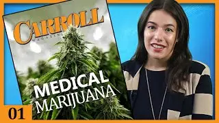 Medical Marijuana | Carroll Magazine LIVE 01