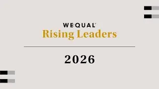 WeQual Rising Leaders 2026 - Teaser