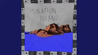 Isolation Island