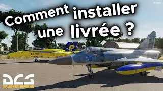 DCS World – Installer des livrées (skins) sur vos avions | Tutoriel complet