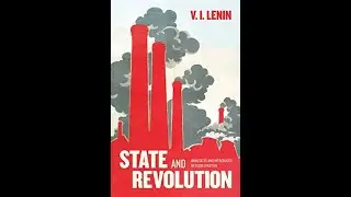 State And Revolution:Chapter 3- Experience of the Paris Commune. Pt1-2