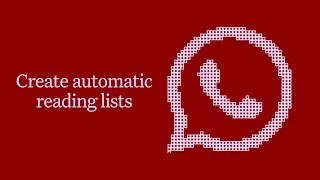 WhatsApp automations | Save resources from WhatsApp into a reading list