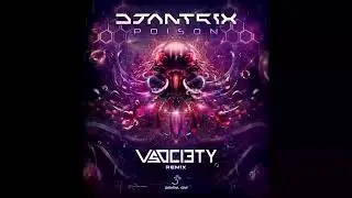 Djantrix &ndash; Poison (V Society Remix )