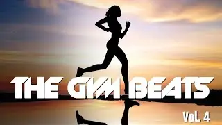THE GYM BEATS Vol.4.1 (Nonstop-Megamix), BEST WORKOUT MUSIC,FITNESS,MOTIVATION,SPORTS,AEROBIC,CARDIO