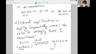 Lecture 68 Steps to Homochirality