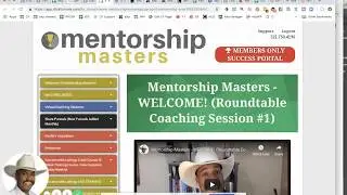 YOUR Mentorship Masters Success Portal (FREE to Mentorship Masters Members)