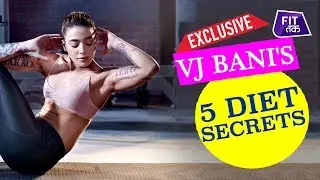 VJ Bani's Diet Secret Revealed | Fit Tak