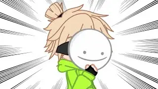 simp for me || Gacha || Dream smp, mcyt || Dream || meme