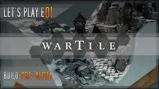 Wartile [Pre-Alpha] - Let's Play E01