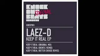 Laez-D - Keep It Real (Original Mix) [ABW Master]