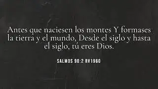 Especial: Salmo 90