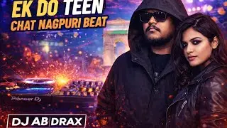 Ek Do Teen 💣 Full Power Dance Mix | DJ AB DRAX🤟🎧🔥🔥