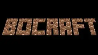 BoCraft - Ep1- Welcome to BoCraft