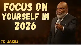 FOCUS ON YOURSELF IN 2026 &mdash; GOD IS PREPARING A FUTURE YOU CAN&rsquo;T IMAGINE