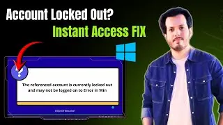 How To Fix &ldquo;Referenced Account Is Currently Locked Out&rdquo; Error in Windows 11/10 | Step-By-Step