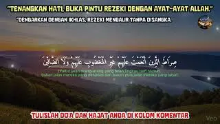 Murottal Al-Qur’an Merdu | Penyejuk Hati & Penenang Jiwa