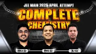 🟢JEE Main 2025 | Complete Chemistry Revision | 💪Tridev of Chemistry LIVE #jeemains2025 | #jeemain