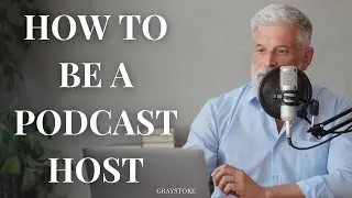 How to Be a Great Podcast Host: Best Practices & Hosting Tips | Graystoke Networks