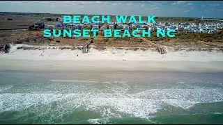 Beach Walk In Sunset Beach, NC - See The Location & Community