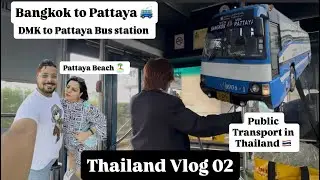 Bangkok Airport to Pattaya 🚎| Thailand Public Transport | Thailand Vlog 2 | RoamRealShourya