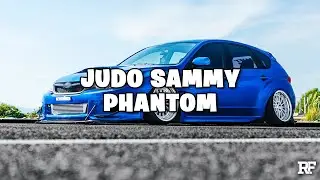 Judo Sammy - PHANTOM (Lyrics)