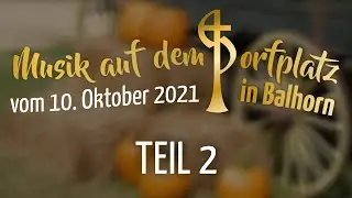 Musik auf dem Dorfplatz | Teil 2