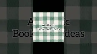 Aesthetic Bookmark Ideas #aesthetic  #ideas #cute #art #bookmark #craft #goviral #mustwatch #shorts