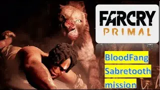Far Cry Primal - BloodFang Sabertooth quest