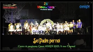 Sei Padre per noi. Canto di preghiera Grest ANSPI 2025 