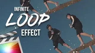 Infinite Loop Effect | Final Cut Pro X