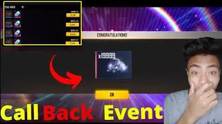 Free Fire 19999 Diamond Call Back Event || Garena Ne Kya De Diya 😱😱