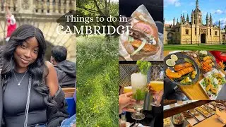 Things to do in Cambridge | Tourist Edition/Day Out