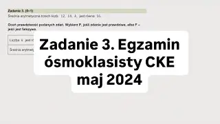 Zadanie 3. Egzamin &oacute;smoklasisty CKE maj 2024