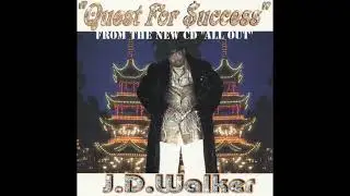 J.D. Walker - Quest For Success, Off My Square [Maxi Single] [2000]-Chicago, IL (FULL ALBUM)