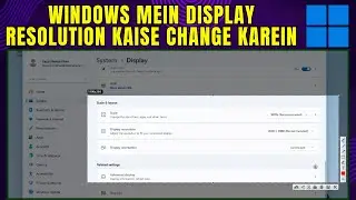 Windows Mein Display Resolution Kaise Change Karein | Screen Size Adjust PC