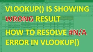 VLookup is showing wrong result | Resolve Errors in Vlookup | VLOOKUP returning incorrect results
