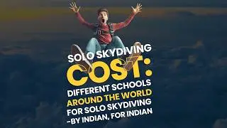 Solo Skydiving in India - How to learn, Cost, AFF, USPA-A and Everything