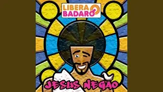 Jesus Negão (Versão Original)