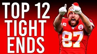2021 Fantasy Football Top 12 Tight End Rankings!