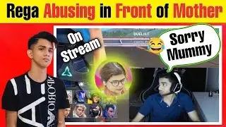 Rega Abusing in Front of Mother ❣️