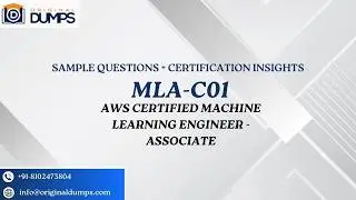 AWS MLA-C01 Sample Questions & Certification Overview | Machine Learning Engineer Associate